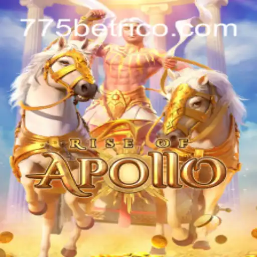 Explore the Thrilling World of RiseofApollo at 775bet