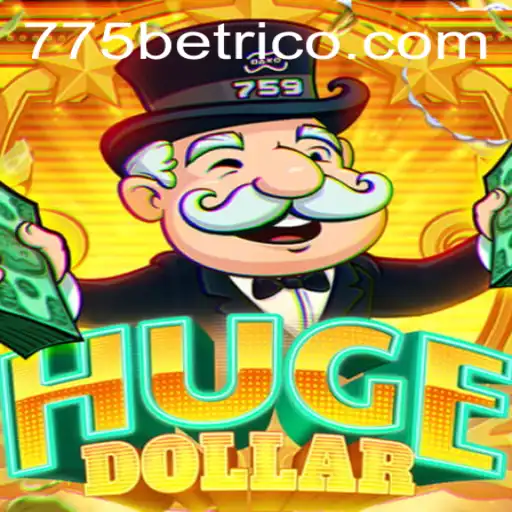 Descubra o Mundo Empolgante de HugeDollar: Um Guia Completo para 775bet