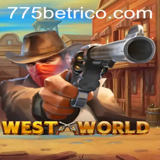 Explorando o Jogo WestWorld: Um Mergulho nas Regras e Estratégias de 775bet